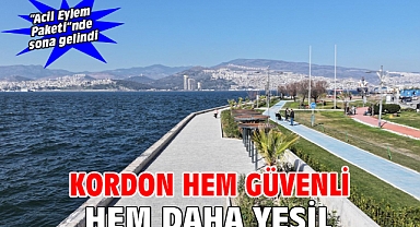 Kordon hem güvenli hem daha yeşil