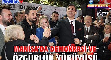 Manisa’da Demokrasi ve Özgürlük Yürüyüşü