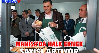 Manisa’da Halk Ekmek Sayısı Artıyor