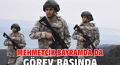 Mehmetçik bayramda da görev başında