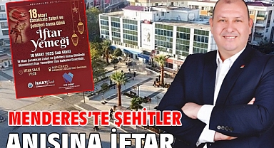 Menderes’te Şehitler Anısına İftar