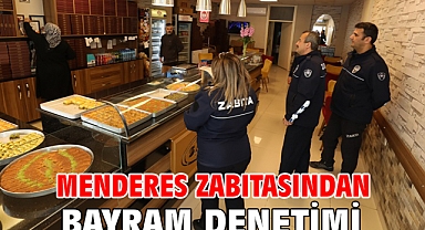 Menderes Zabıtasından Bayram Denetimi