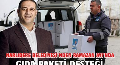 Narlıdere Belediyesi’nden Ramazan Ayı’nda Gıda Paketi Desteği