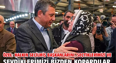 Özel: Halkın seçilmiş başkanlarını, seçtiklerimizi ve sevdiklerimizi bizden kopardılar