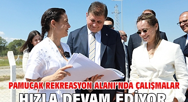 Pamucak Rekreasyon Alanı’nda Çalışmalar Hızla Devam Ediyor