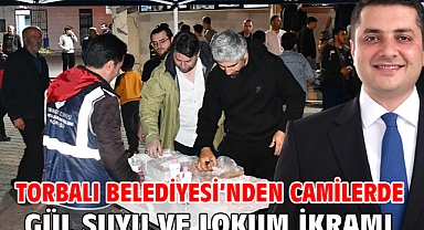 Torbalı Belediyesi’nden Camilerde Gül Suyu ve Lokum İkramı