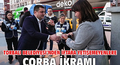 Torbalı Belediyesi’nden İftara Yetişemeyenlere Çorba İkramı