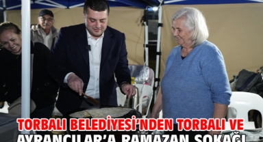 Torbalı Belediyesi’nden Torbalı ve Ayrancılar’a Ramazan sokağı
