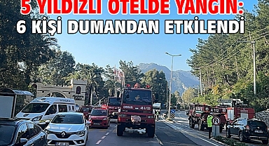 5 yıldızlı otelde yangın; 6 kişi dumandan etkilendi