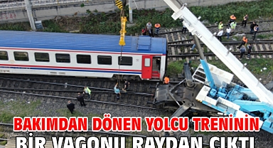 Bakımdan dönen yolcu treninin bir vagonu raydan çıktı