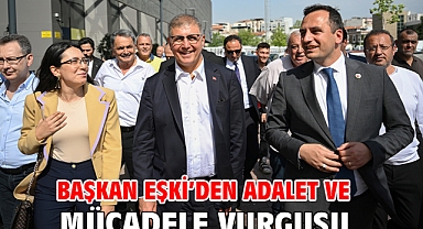 Başkan Eşki’den adalet ve mücadele vurgusu