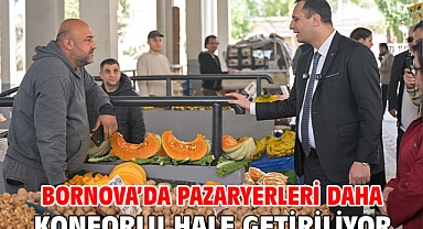 Bornova’da pazaryerleri daha konforlu hale getiriliyor