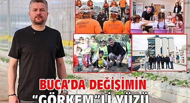 Buca’da değişimin “Görkem”li yüzü