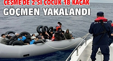 Çeşme'de 2'si çocuk 18 kaçak göçmen yakalandı