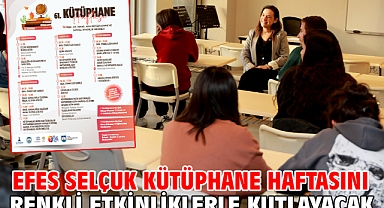 Efes Selçuk Kütüphane Haftasını renkli etkinliklerle kutlayacak