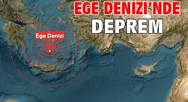 Ege Denizi'nde Deprem