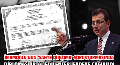 İmamoğlu'nun 'Sahte diploma' soruşturmasında diploması iptal edilenler ifadeye çağırıldı