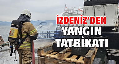 İZDENİZ’den yangın tatbikatı