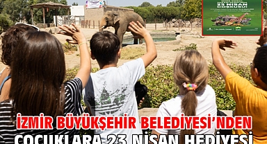 İzmir Büyükşehir Belediyesi’nden çocuklara 23 Nisan hediyesi