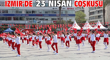İzmir'de 23 Nisan coşkusu