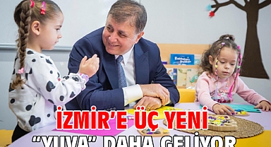 İzmir’e üç yeni “Yuva” daha geliyor
