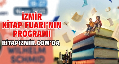 İzmir Kitap Fuarı'nın programı kitapizmir.com'da