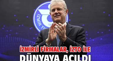 İzmirli firmalar, İZTO ile dünyaya açıldı