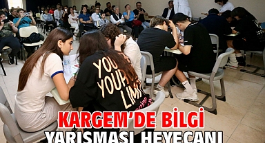 KARGEM’de bilgi yarışması heyecanı