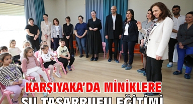 Karşıyaka’da miniklere su tasarrufu eğitimi