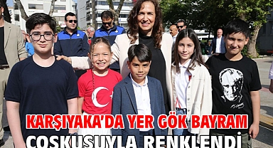 Karşıyaka’da yer gök bayram coşkusuyla renklendi