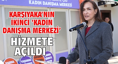 Karşıyaka’nın ikinci ‘Kadın Danışma Merkezi’ hizmete açıldı
