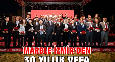 Marble İzmir’den 30 yıllık vefa