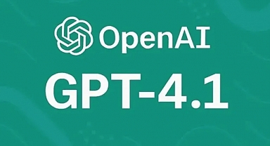 OpenAI, yapay zeka modeli GPT-4.1’i tanıttı
