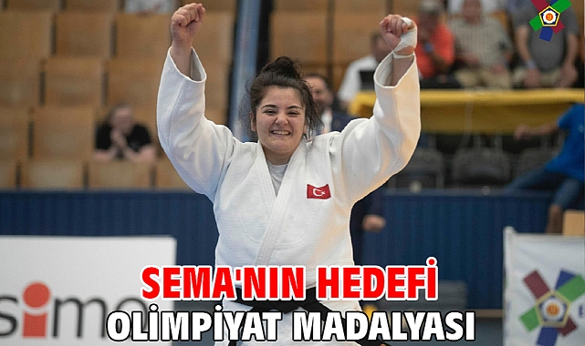 Sema'nın hedefi olimpiyat madalyası