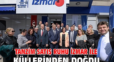Tanzim satış ruhu İZMAR ile küllerinden doğdu