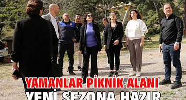 Yamanlar Piknik Alanı yeni sezona hazır