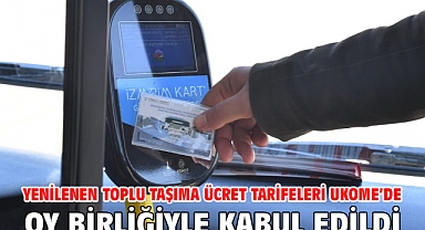 Yenilenen toplu taşıma ücret tarifeleri UKOME’de oy birliğiyle kabul edildi