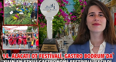 14. Alaçatı Ot Festivali, Gastro Bodrum'da
