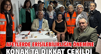 Afetlerde erişilebilirliğin önemine Konak’ta dikkat çekildi