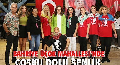 Bahriye Üçok Mahallesi'nde coşku dolu şenlik