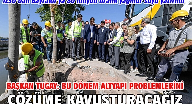 Başkan Tugay: Bu dönem altyapı problemlerini çözüme kavuşturacağız