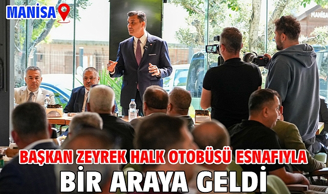 Başkan Zeyrek Halk Otobüsü Esnafıyla Bir Araya Geldi
