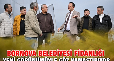 Bornova Belediyesi fidanlığı yeni görünümüyle göz kamaştırıyor