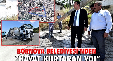 Bornova Belediyesi’nden “Hayat kurtaran yol”