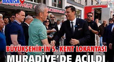 Büyükşehir’in 5. Kent Lokantası Muradiye’de Açıldı