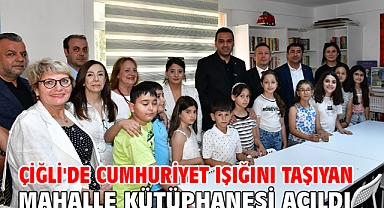 Çiğli'de cumhuriyet ışığını taşıyan mahalle kütüphanesi açıldı