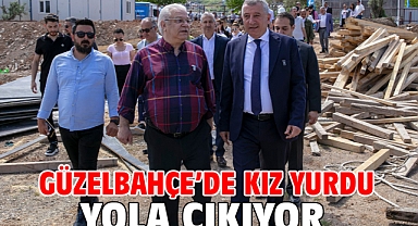 Güzelbahçe'de Kız Yurdu Yola Çıkıyor