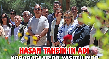 Hasan Tahsin'in adı Karabağlar'da yaşatılıyor