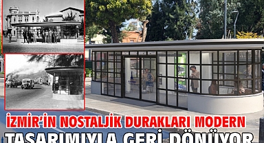 İzmir’in nostaljik durakları modern tasarımıyla geri dönüyor
