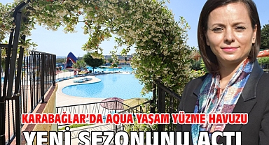 Karabağlar’da Aqua Yaşam yüzme havuzu yeni sezonunu açtı